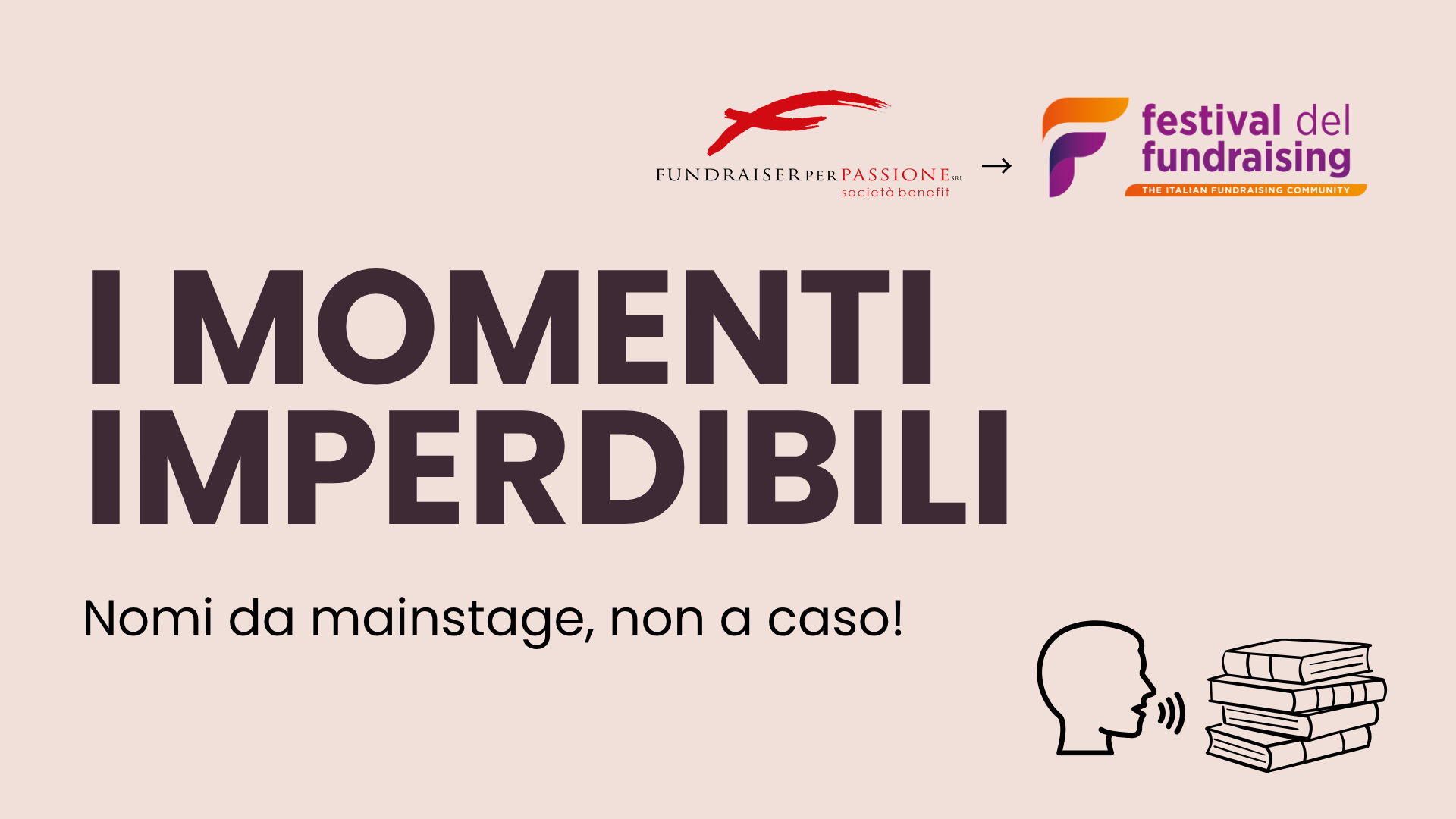 I momenti imperdibili