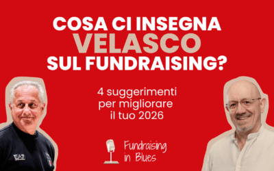 Cosa ci insegna Velasco sul fundraising?